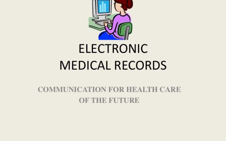 Electronic Medical Records A Layman’s guide.
